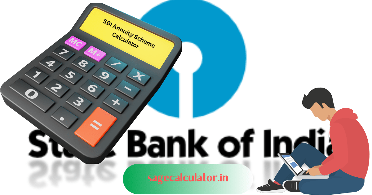 SBI Annuity Deposit Scheme Calculator 2024, Monthly Income